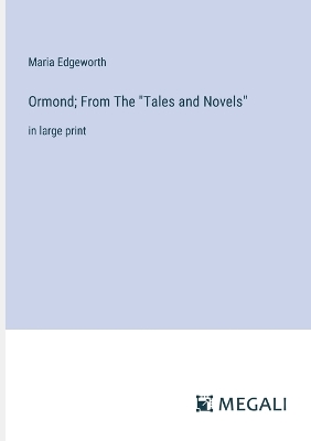 Book cover for Ormond; From The "Tales and Novels"