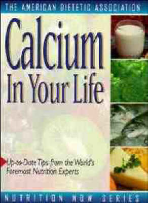 Cover of Calcium in Your Life