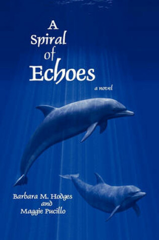 Cover of A Spiral of Echoes