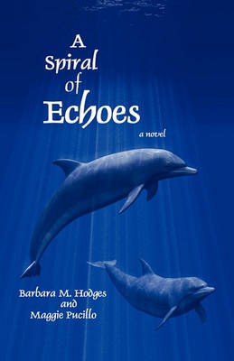 Book cover for A Spiral of Echoes