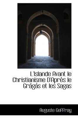 Book cover for L'Islande Avant Le Christianisme D'Apr?'s Le Gr G?'s Et Les Sagas