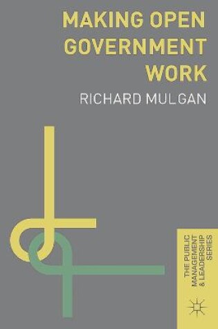 Cover of Making Open Government Work