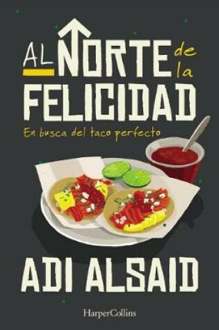 Cover of Al Norte de la Felicidad