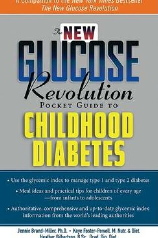 Cover of The New Glucose Revolution Pocket Guide to Childhood Diabetes