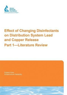 Book cover for Effect of Changing Disinfectants on Distribution System Lead and Copper Releases