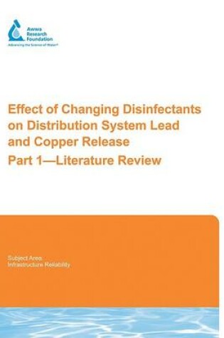 Cover of Effect of Changing Disinfectants on Distribution System Lead and Copper Releases