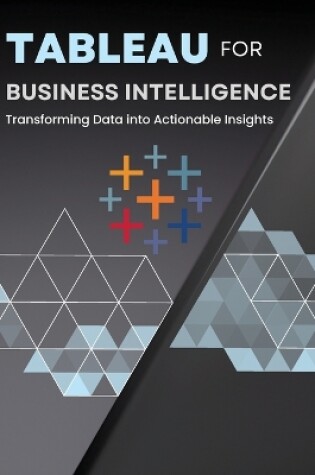 Cover of Tableau for Business Intelligence