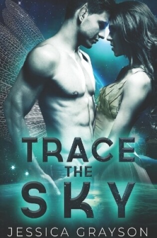 Cover of Trace the Sky