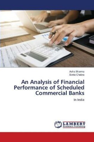 Cover of An Analysis of Financial Performance of Scheduled Commercial Banks