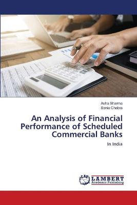 Book cover for An Analysis of Financial Performance of Scheduled Commercial Banks