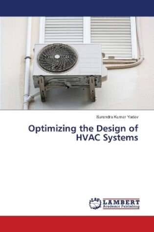 Cover of Optimizing the Design of HVAC Systems