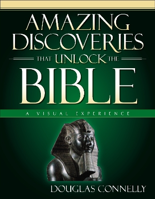 Book cover for Amazing Discoveries That Unlock the Bible