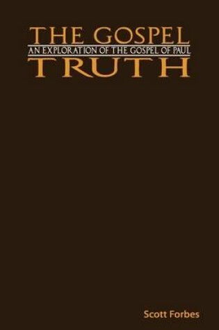 Cover of The Gospel Truth