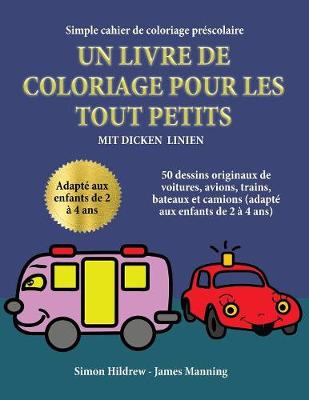 Book cover for Simple cahier de coloriage prescolaire