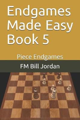 Cover of Endgames Made Easy Book 5