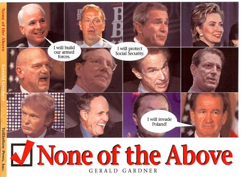 Book cover for None of the Above Look at the Candidates