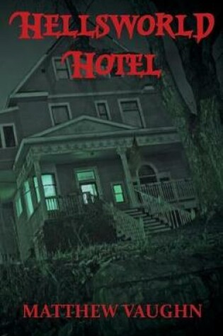 Cover of Hellsworld Hotel