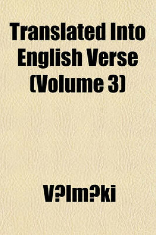 Cover of The Ramayan of Valmiki Volume 3; Translated Into English Verse
