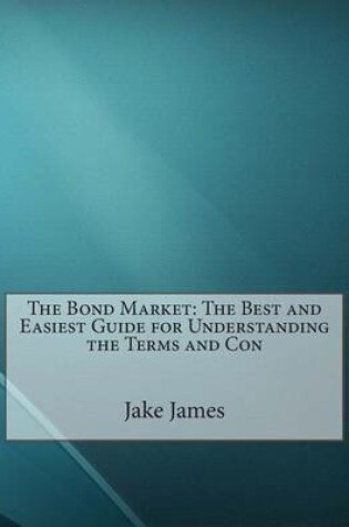 Cover of The Bond Market