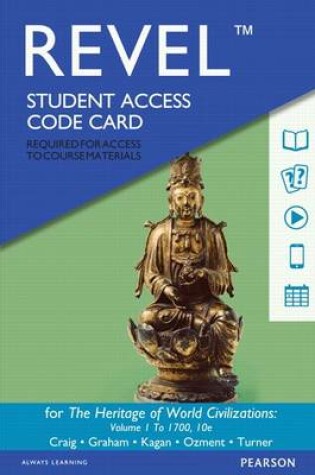 Cover of Heritage of World Civilizations, The, Volume 1, Books a la Carte Edition Plus New Myhistorylab for World History -- Access Card Package