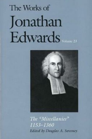 Cover of The Works of Jonathan Edwards, Vol. 23