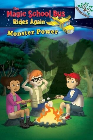 Cover of Monster Power: Exploring Renewable Energy: A Branches Book (the Magic School Bus Rides Again)