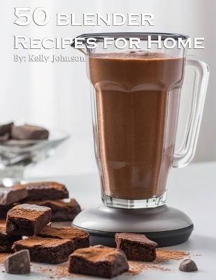 Book cover for 50 Blender Recipes for Home