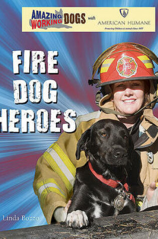 Cover of Fire Dog Heroes