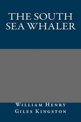 Book cover for The South Sea Whaler