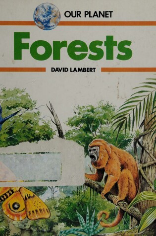 Cover of Forests - Pbk (Our Planet)