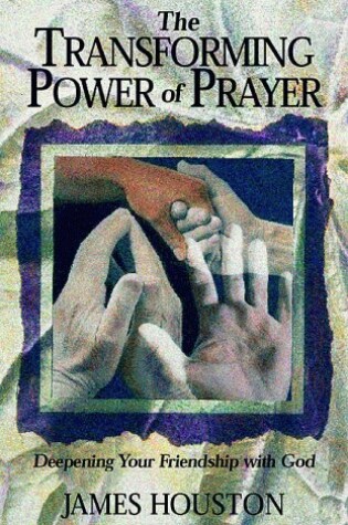 Cover of The Transforming Power of Prayer