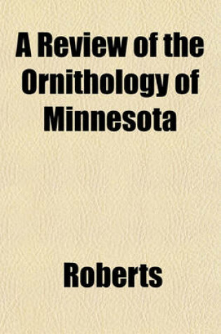 Cover of A Review of the Ornithology of Minnesota