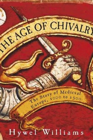 Cover of The Age of Chivalry