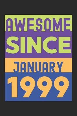 Book cover for Awesome Since January 1999