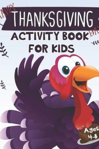 Cover of Happy Thanksgiving Day Activity Book for Kids