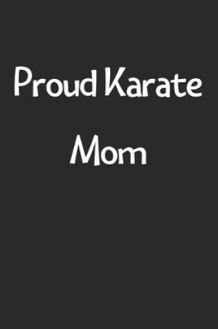 Cover of Proud Karate Mom