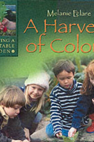 Cover of A Harvest of Colour