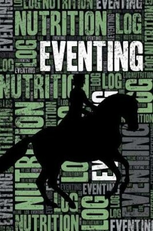 Cover of Eventing Nutrition Log and Diary