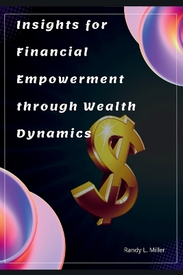 Book cover for Insights for Financial Empowerment through Wealth Dynamics