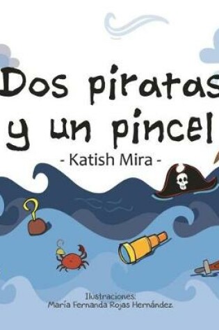 Cover of Dos piratas y un pincel