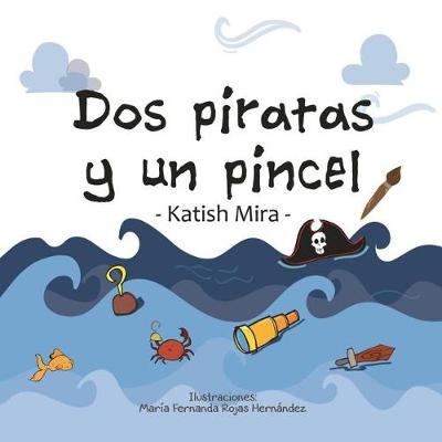 Book cover for Dos piratas y un pincel