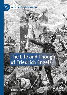 Book cover for The Life and Thought of Friedrich Engels