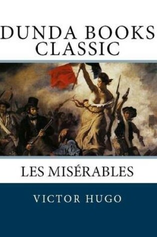 Cover of Les Miserables: Dunda Books Classic