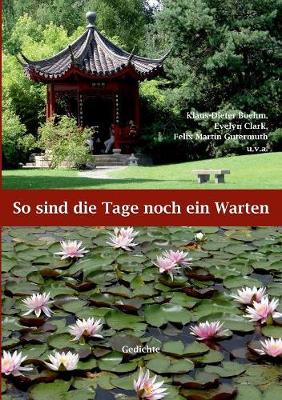 Book cover for So sind die Tage noch ein Warten