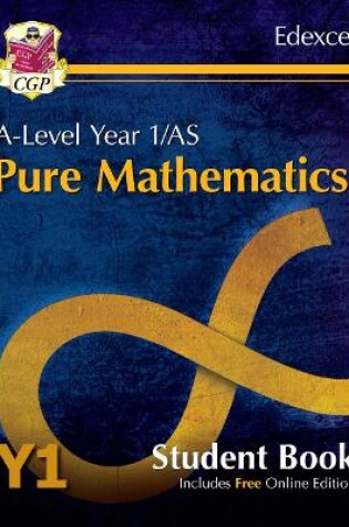Cover of A-Level Maths for Edexcel: Pure Mathematics - Year 1/AS Student Book (with Online Edition)