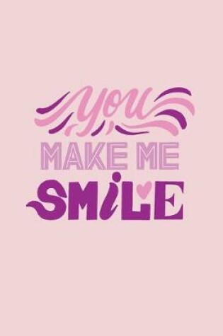 Cover of You Make Me Smile