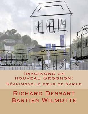 Book cover for Imaginons un nouveau Grognon!