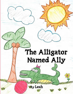 Book cover for The Alligator Named Ally