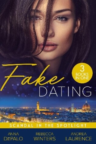 Cover of Fake Dating: Scandal In The Spotlight