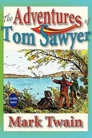 Cover of The Adventures Of Tom Sawyer (Unabridged And Illustrated)